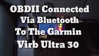 Garmin Virb Ultra 30  Connected to OBDII [upl. by Kingdon]