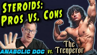 Steroids Pros vs Cons  Arnold Xu quotThe Trenperorquot vs the Anabolic Doc [upl. by Negris]