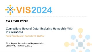 Connections Beyond Data Exploring Homophily With Visualizations  Fast Forward  VIS 2024 [upl. by Wald939]