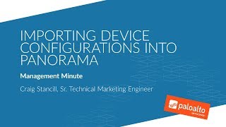 Importing Device Configurations Into Panorama [upl. by Mariska]