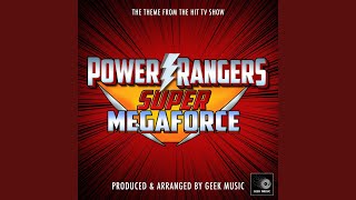 Power Rangers Super Megaforce Main Theme From quotPower Rangers Super Megaforcequot [upl. by Enerahs]