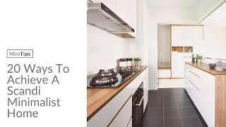 20 Ways To Achieve A Scandinavian Minimalist Home [upl. by Loretta793]