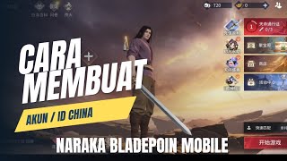 Cara membuat Akun ID China Naraka bladepoin Mobile 100 berhasil [upl. by Sidnac]