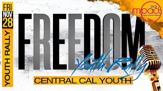 Freedom Rally PCG Impact Central Cal 118 [upl. by Cirenoj]