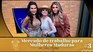 Mercado de trabalho para mulheres maduras e os desafios de se manter atualizada [upl. by Sillad993]