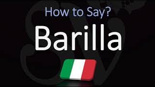 How to Pronounce Barilla CORRECTLY Italian Pasta Brand Pronunciation [upl. by Dlawso]