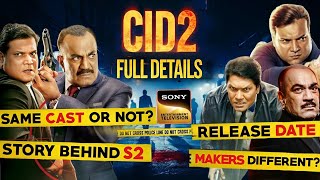 CID Season 2  Everything You Need to Know  Release Date Cast Story REVEALED Promo  Sony TV [upl. by Berthoud]