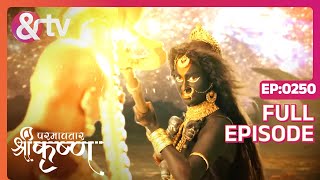 Kans और महाकाली Ka युद्ध Paramavatar Shri Krishna Full Ep2501 Jun 18andtvchannel [upl. by Able]