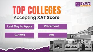 Top MBA Colleges Accepting XAT Score  Last Date to Apply  Cutoffs  Fees  Placements  XAT 2023 [upl. by Farris105]