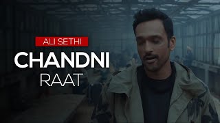 Chandni Raat  Ali Sethi Official Music Video [upl. by Ainuj973]