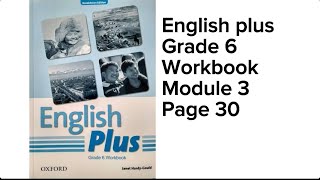 Ағылшын тілі 6 сынып 30 бет workbook englishplus workbook grade6 page30 englishplus6 [upl. by Stander]