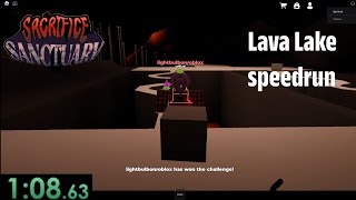 Sacrifice Sanctuary  Lava Lake Speedrun 10863 [upl. by Oznole]