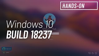 Windows 10 build 18237 Handson with Signin screen Sticky Notes 3 Snip amp Sketch [upl. by Airekahs]