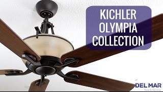 Kichler Olympia Ceiling Fan Collection [upl. by Alyag]