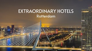 Extraordinary hotels Rotterdam  Recommended E26  Welcome to The Netherlands [upl. by Lehcir368]