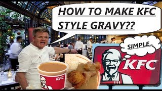 How to make KFC GRAVY style Homemade gravy [upl. by Gemmell573]