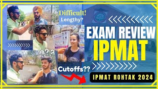 IPMAT Rohtak expected cutoffs  Aspirant Reactions  Ground Report ipmat iimindore iimrohtak [upl. by Auqemahs]