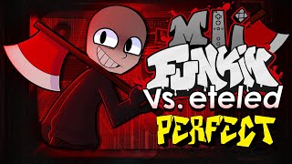 Friday Night Funkin  Perfect Combo  Mii Funkin Vs eteled Mod  Cutscenes amp Extras HARD [upl. by Schulman]