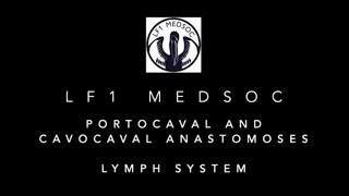 PortocavalCavocaval Anastomoses Lymph System  LF1 MEDSOC [upl. by Siwel30]