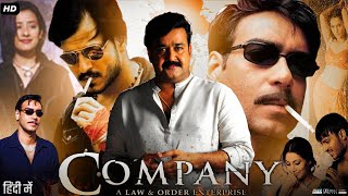 Company Full Movie Hindi Review amp Facts  Ajay Devgan  Vivek Oberoi  Mohanlal  Manisha Koirala [upl. by Ravo551]