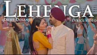 Diljit Dosanjh New Song Lehenga Lyrics Jatt and Juliet 3 Lehenga Song Lyrics Diljit Dosanjh Lehenga [upl. by Kinzer]