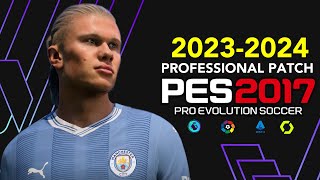 PES 2017  PROFESSIONALS PATCH 232024  102123  PC [upl. by Ydok]