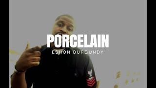 Eshon Burgundy Ft Chances R quotPorcelainquot 2010 [upl. by Eittol]