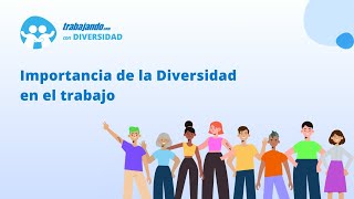 Importancia de la Diversidad en el trabajo [upl. by Bennink490]