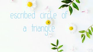 Escribed circle of a triangle [upl. by Leatrice336]