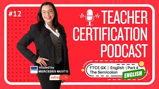 FTCE  English  Howto use Semicolons ftce english podcast [upl. by Aniretak]