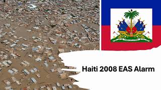 EAS Alarm YouTube Haiti 2008 EAS Alarm Storm [upl. by Keldon]