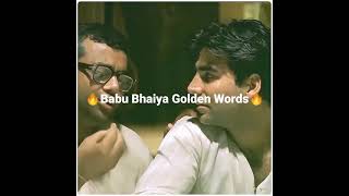 Hera pheri Babu bhaiya golden words status  sad status  motivation status  Akshy Kumar status [upl. by Ahsuoj]