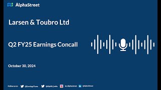 Larsen and Toubro Ltd Q2 FY202425 Earnings Conference Call [upl. by Norak]