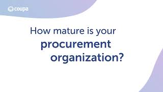 Coupa Software Procurement Maturity Model [upl. by Laban]