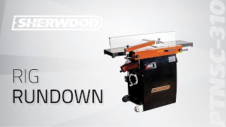 Rig Rundown  Sherwood 12in Combination Planer Thicknesser [upl. by Sucramraj]