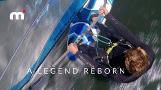 Mistral Windsurfing  A legend reborn [upl. by Shamus629]