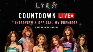 LYRA – “LYRA” MV Countdown Live 🔴 [upl. by Silvio]