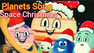 Space ChristmasPlanets Songchildren Christmas SongSolar System [upl. by Brookes]