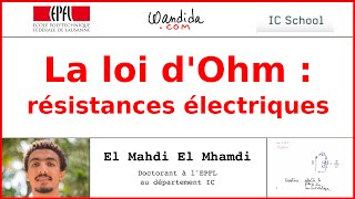 La loi dOhm  résistance électrique  El Mahdi El Mhamdi [upl. by Strenta]