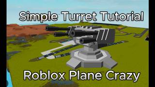 How to make a simple turret in Plane Crazy [upl. by Atenik]