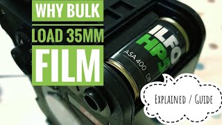 Bulk Loading 35mm Film  Explained [upl. by Bugbee]