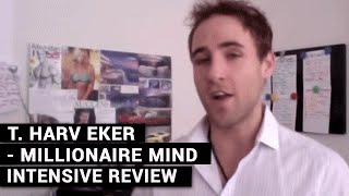 T Harv Eker  Millionaire Mind Intensive Review [upl. by Brande]