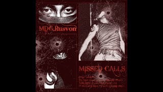 MDGRusvon  Missed Calls Official Visual Art Video [upl. by Latsryc]