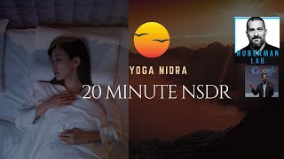 Andrew Huberman NSDR Yoga Nidra  20 Minutes [upl. by Sirenay]