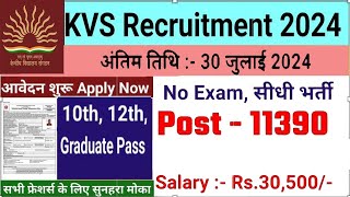 KVS Recruitment 2024  KVS Teacher Vacancy Notification Out 2024  KVS Vacancy 2024  PGT TGT 2024 [upl. by Cirde]