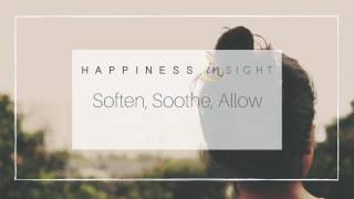 Soften Soothe Allow [upl. by Mesics]