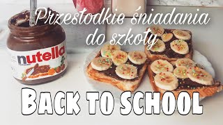 Szybkie i proste śniadania na słodko🍫BACK TO SCHOOL [upl. by Moshell]