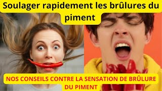 Comment calmer la brûlure dun piment [upl. by Yirinec409]