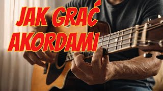 Gitara akustyczna Akordy Jak Grac akordamiakordy [upl. by Wanyen]