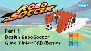 RoboSoccer Tutorial Part 1 I BM [upl. by Andrade459]